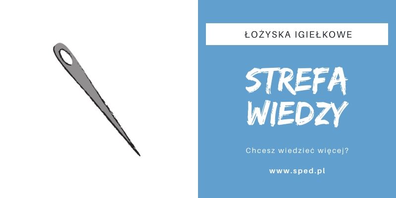 Łożyska igiełkowe