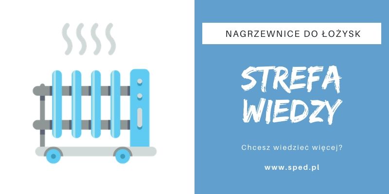 Nagrzewnice do łożysk