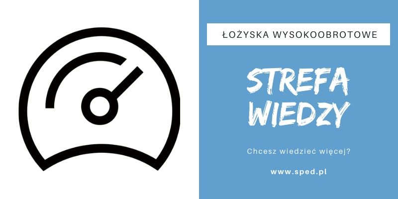 Łożyska wysokoobrotowe – krótka charakterystyka