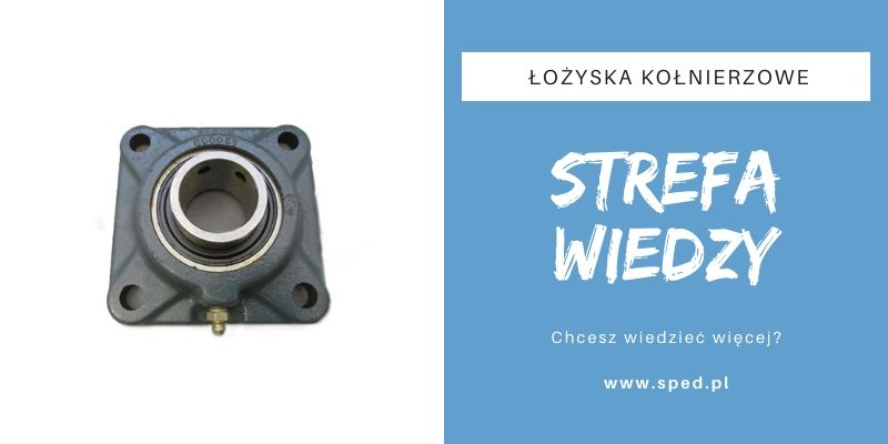 Łożyska kołnierzowe - oferta Sped Sp. J.