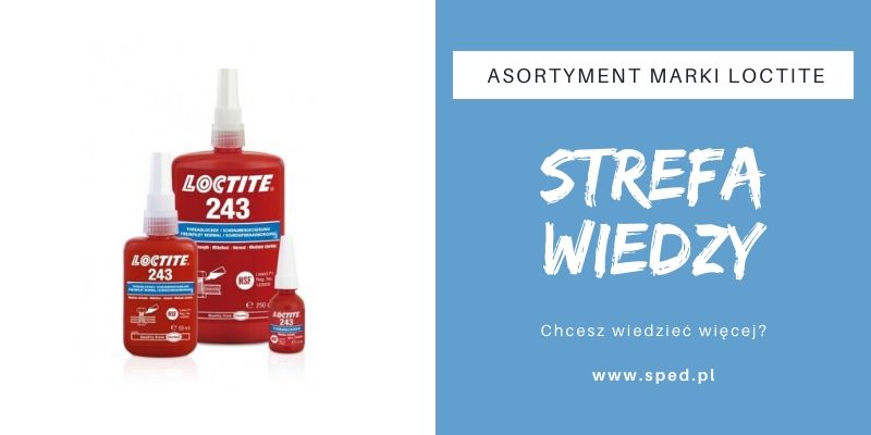 Asortyment marki Loctite
