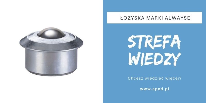 Czym są łożyska Alwayse?