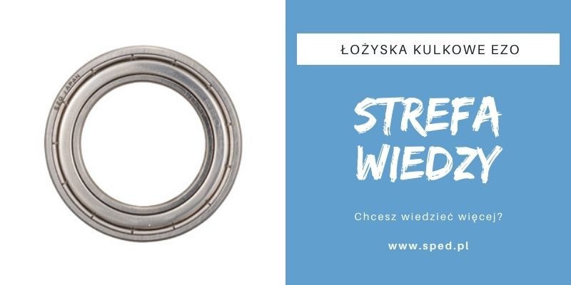 Precyzyjne łożyska kulkowe EZO