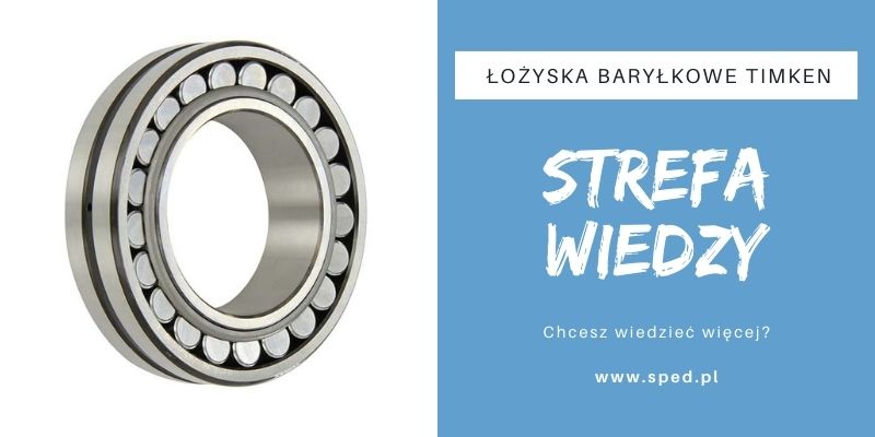 Łożyska baryłkowe Timken
