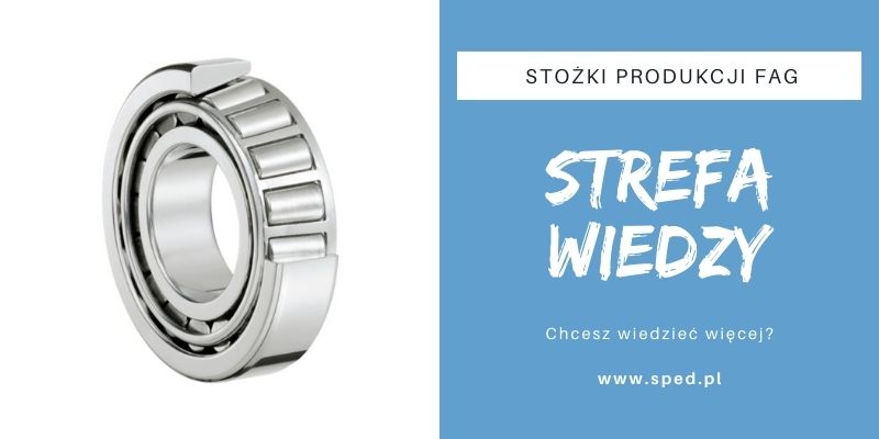 Jakie łożyska stożkowe produkuje FAG?