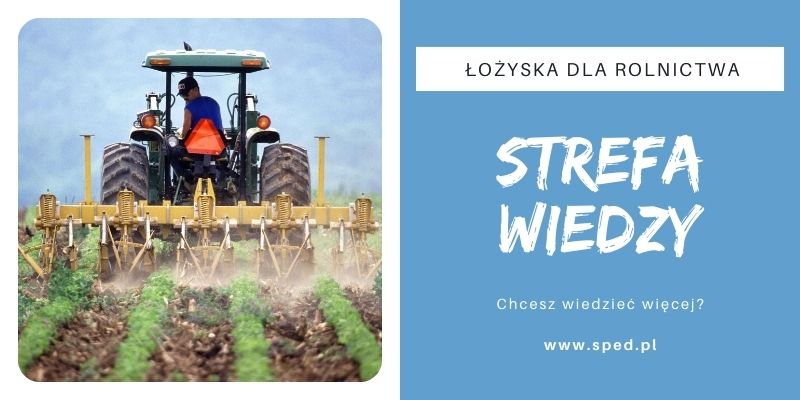 Niezawodne łożyska dla maszyn rolniczych