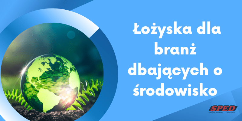 Łożyska dla branż dbających o środowisko